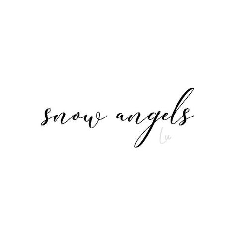 snow angels Snow Angel Tattoo, Angel Quote Tattoo, Snow Angel Aesthetic, Outdoor Ice Skating, Snow Fort, Frozen Pond, Angel Quotes, Snow Angel, Downhill Skiing