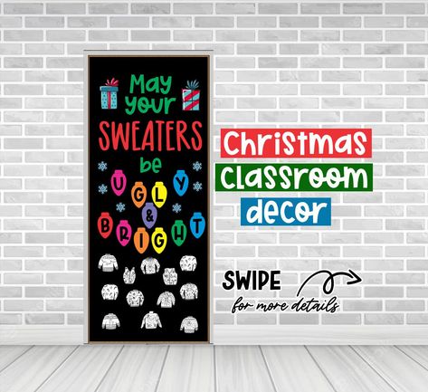 Ugly Christmas Sweater Door Decoration, Ugly Sweater Classroom Door, Ugly Sweater Door Decorating Ideas, Ugly Sweater Door, Decoration Classroom, Door Decorations Classroom Christmas, Ugly Sweater Christmas, School Doors, Door Kit