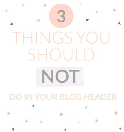 Designing a Blog Header - 3 Things NOT to Do! Blog Header Design, Feminine Wordpress Theme, Header Design, Blog Titles, Blog Header, Writing Blog Posts, Graphic Design Tips, Blog Social Media, Blog Writing