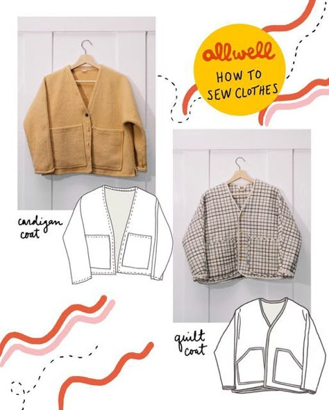 all well workshop on Instagram: "The Cardigan Coat, included in our book HOW TO SEW CLOTHES (out soon!, 2/28!) is the ultimate versatile layer to make a dozen different ways. This pattern is like a template or springboard — a carefully designed base waiting for you to take it and run with it. You can sew it ten different times and produce a totally different garment each time, and you can hack it nearly effortlessly just by following a scrap of an idea or letting the fabric take the lead. We lov Upcycling Ideas Clothes, How To Sew Clothes, To Sew Clothes, Pre Quilted Fabric, Diy Fashion No Sew, Diy Cardigan, Fashion Design School, Winter Sewing, Sewing Templates