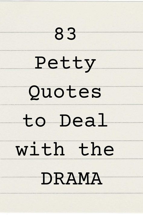 83 Petty Quotes to Deal with the DRAMA - Darling Quote 1% Quotes, Dreading Work Quotes, Petty Quotes Coworkers, Funny Quotes For Friend, We Are Not The Same Quote Funny, People Who Create Drama Quotes, Incompetence Quotes Work, Fake People Quotes Funny Truths, Petty Instagram Captions About Fake Friends