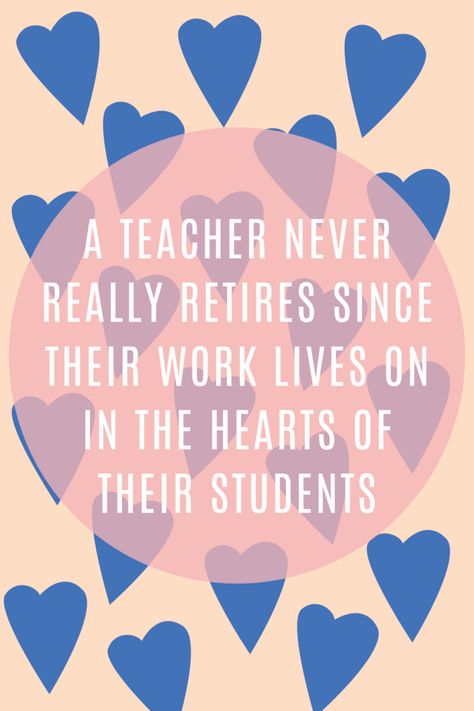 43 Retirement Quotes For Teachers - darling quote Quotes For Retiring Teachers, Teacher Retirement Speech Ideas, Retirement Day Wishes, Happy Retirement Day, Retiring Teacher Quotes, Teacher Retirement Quotes Inspirational, Retirement Speeches For Teachers, Happy Retirement Quotes Inspiration Words, Happy Retirement Wishes For Teacher