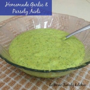 Homemade Garlic & Parsley Aioli - LeMoine Family Kitchen Flavored Mayo, Mayo Homemade, Aioli Recipes, Homemade Aioli, Aioli Recipe, Homemade Mayo, Condensed Soup, Ground Beef Recipes Easy, Foodie Friends