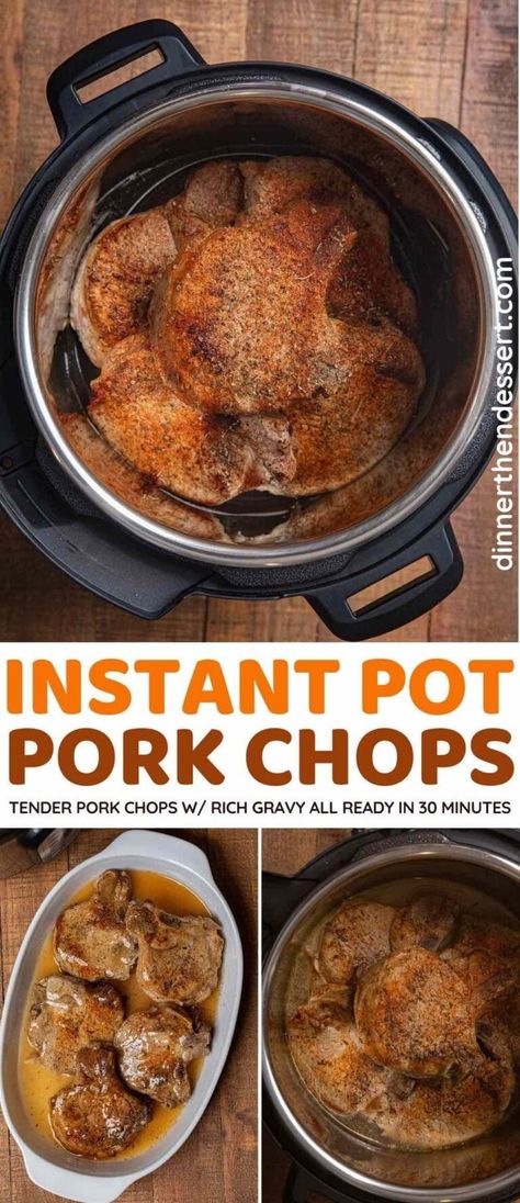 Instant Pot Pork Chops come out flavorful, tender, and juicy with a rich gravy to pour on top. All ready in under 30 minutes, made in one pot. #dinner #porkchops #pork #instantpot #pressurecooker #dinnerthendessert Pork Chip In Instant Pot, Quick Cooker Pork Chops, Instant Pot Pork Chops Recipes, Easy Pork Chop Recipes Instant Pot, Instapot Recipes Pork Chops, Pork Chops Pressure Cooker Recipes, Easy Instant Pot Pork Chops, Pork Chops In Instant Pot Bone In, Insta Pot Pork Chops Bone In