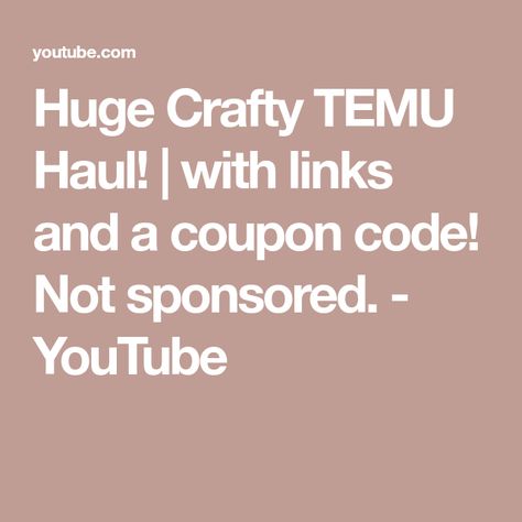 Huge Crafty TEMU Haul! | with links and a coupon code! Not sponsored. - YouTube Temu Codes 2023, Temu Coupon Codes 2023, Temu Coupon Codes, Temu Codes, Shoes 2023, Shop Till You Drop, Retail Therapy, Save Time, Coupon Codes