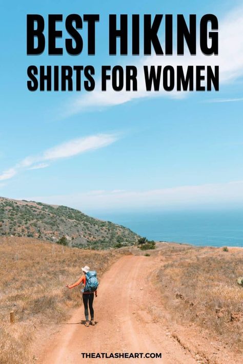 A woman in black leggings and a blue backpack walking down a dry, dusty trail overlooking the ocean with the text overlay, "Best Hiking Shirts for Women." Hiking Clothing For Women, Women’s Hiking Clothing, Hiking Outfit Women Summer, Walking Outfit Outdoor Summer, Hiking Clothes Women, Hiking Tops Women, Best Hiking Clothes For Women, Summer Hiking Outfit Women, Hiking Apparel