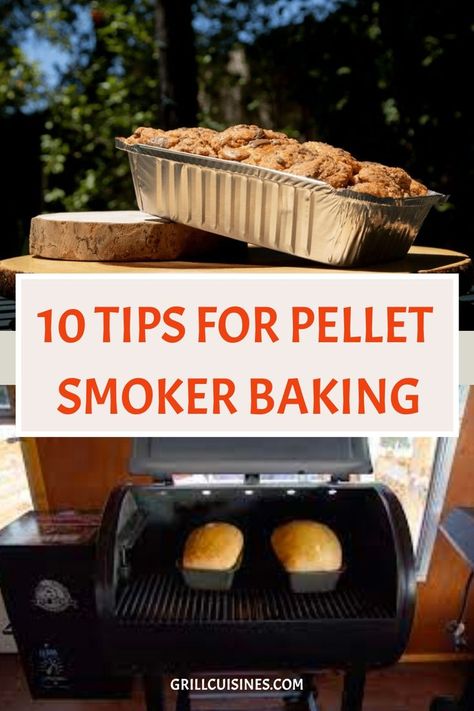 10 Tips For Baking On Pellet Grill - Grill Cuisines Diy Pellet Smoker, Smoked Bread Recipes, Recteq Pellet Grill Recipes, Pit Boss Pellet Grill Recipes, Grill Tips, Artisanal Bread, Pit Boss Pellet Grill, Smoked Dishes, Traeger Cooking