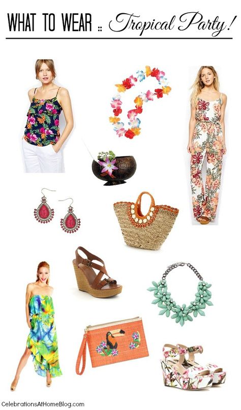 WHAT TO WEAR :: TROPICAL THEMED PARTY Hawaiian Themes Clothes, How To Dress For A Luau Party, Tropical Theme Party Outfit Women, Aloha Party Outfit Ideas For Women, Hawaii Theme Party Outfit Hawaiian Dresses, Tiki Party Outfit Women, What To Wear To A Luau Party, Caribbean Theme Party Outfit, Luau Party Ideas For Adults Outfit