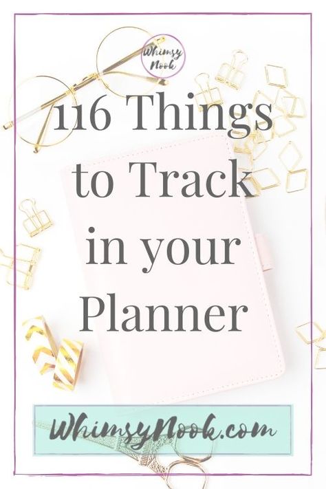 116 Things to Track in Your Planner Title Image What To Write In Planner Ideas, Things To Track In Your Planner, What To Track In Planner, Agenda 52 Planner Ideas, Things To Track In Planner, Hobonichi Planner Ideas, Day Designer Planner Ideas, Stalogy 365 Planner Layout, Planner Organization Ideas