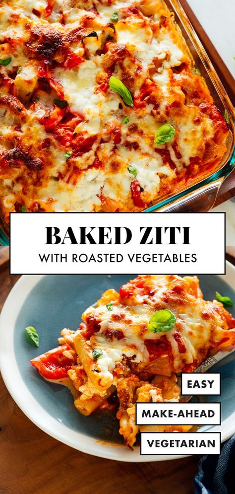 This baked ziti recipe is EPIC! It's easier to make than lasagna, tastes amazing, and it's lightened up with roasted vegetables. Golden mozzarella, sizzling red sauce and tender pasta make this vegetarian ziti super delicious! #bakedziti #italianrecipe #vegetarianziti #familydinner #cookieandkate Vegetable Ziti Baked, Baked Ziti With Vegetables, Vegetarian Ziti, Vegetarian Baked Ziti, Easy Roasted Vegetables, Ziti Recipe, Baked Ziti Recipe, Vegetarian Bake, Cauliflower Cheese