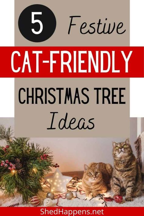 Christmas Tree Ideas Cat Proof, Cat Proof Xmas Tree, Cat Safe Christmas Tree Ideas, Christmas Tree For Cats Owners, Christmas Tree Ideas With Cats, Cat Proof Christmas Decorations, Christmas Tree With Cats In House, Cat Proof Christmas Tree Ideas, Christmas Tree For Cats