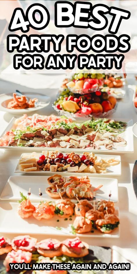 Best Party Foods, Lunch Party Menu, Adult Birthday Party Food, Party Food Menu, Party Food Bars, Party Food Bar, Lunch Party, Party Food Buffet, Best Party Food