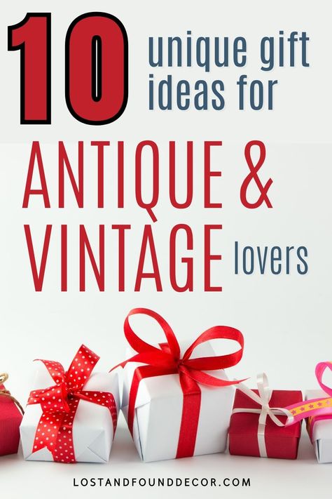 Do you have someone on your gift list that loves antiques and vintage decor? Here's a list of 10 unique antique gift ideas that any vintage fan will love. The list includes budget-friendly options and also ideas for more expensive antique gifts. Get all the ideas on my blog post as well as shopping links so you can start marking off your gift list. Antique Gift Basket Ideas, Gifts For Antique Lovers, Vintage Christmas Gifts Ideas, Vintage Birthday Gift Ideas, Vintage Gift Basket Ideas, Vintage Christmas Gift Ideas, Antique Gift Ideas, Vintage Gift Ideas, Antique Booth Displays