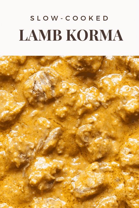 Lamb Korma Slow Cooker, Slow Cooked Curry, Lamb Korma Recipe, Lamb Slow Cooker Recipes, Slow Cooker Curry Recipes, Lamb Korma, Lamb Curry Recipes, Lamb Stew Recipes, Slow Cooker Curry