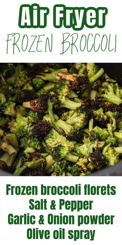 Air Fry Frozen Broccoli Recipe, Broccoli Air Fyer, Air Fryer Roasted Broccoli From Frozen, Airfryer Broccoli Frozen, Easy Air Fryer Frozen Food, How To Air Fry Broccoli, Airfry Frozen Broccoli, How To Cook Frozen Broccoli In Air Fryer, Air Fried Broccoli From Frozen