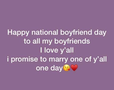 National Boyfriend Day Text, Happy Boyfriend Day Aesthetic, National Boyfriend’s Day, Happy International Boyfriend Day, Happy Boyfriend Day Quotes, National Bae Day, National Boyfriend Day Quotes, International Boyfriend Day, National Boyfriend Day Gift