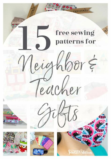 Sewing Gifts For Teachers, Quick Sewing Gifts, Neighbor Gift Ideas, Gifts To Sew, Gifts For Neighbors, Free Printable Sewing Patterns, Sewing Christmas Gifts, Diy Sewing Gifts, Holiday Sewing