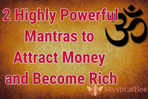 2 Highly Powerful Mantras to Attract Money and Become Rich | Mystical Bee Powerful Mantras, Vashikaran Mantra, Angels Christmas, Power Quotes, Healing Mantras, Become Rich, Vedic Mantras, Lakshmi Images, Hindu Mantras