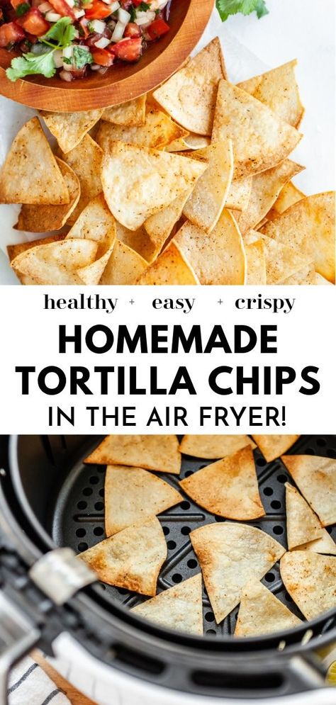 Tortilla Chips Air Fryer, Air Fryer Tortilla Chips, Chips Air Fryer, Air Fryer Tortilla, Air Fryer Chips, Uncooked Tortillas, Fried Tortilla Chips, Healthy Tortilla, Homemade Tortilla