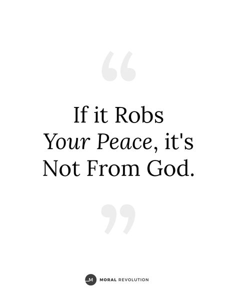 If Its From God It Comes With Peace, If It Steals Your Peace Quote, God Decisions Quotes, Better Decisions Quotes, No Peace In Relationship, God Is My Peace Quotes, Don’t Let Anyone Steal Your Peace, Nothing Is Worth Your Peace, If It Costs You Your Peace