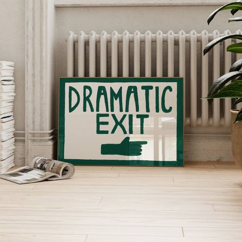 Wholesale Dramatic Exit Hand Painted Print for your store - Faire Fun Large Wall Art, Eclectic Art Print, Non Traditional Home Decor, Prints On Wall Aesthetic, Paint Swatch Wall Decor, Dramatic Exit Sign, Cool Wall Art Ideas Bedrooms, Funky Wall Art Diy, Funky Wall Painting