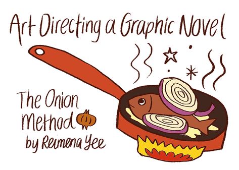 Making A Graphic Novel, Comic Writing Tips, Graphic Novel Tips, How To Make A Graphic Novel, Food Art Reference, Graphic Novel Characters, Reimena Yee, Comic Advice, Zine Tutorial