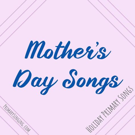 Mother's Day Singing Time Ideas Father's Day Letter, Fathers Day Songs, Mothers Day Songs, Singing Time Ideas, Cards For Mom, Primary Chorister, Primary Songs, Mom Activities, Primary Singing Time