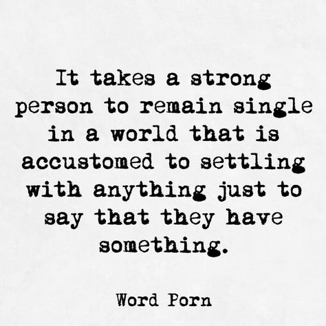 I must be incredibly strong! 55 and STILL single. Haven't been in a relationship longer than two weeks since I was 17. This world sucks!!!!!! Single Mom Dating, Single Mama, Single Quotes, Single Mom Quotes, Single Mom, Mom Quotes, Dating Quotes, Mom Humor, In A World