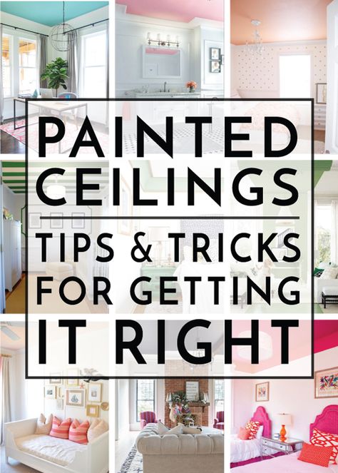 The painted ceiling trend is still going strong. Here are some tips and tricks for getting it right! Painting Ceilings Tips, Decorative Ceiling Panels, Ceiling Paint Colors, Painted Ceilings, Accent Ceiling, False Ceiling Bedroom, Ceiling Painting, Soundproof Room, Apartment Decoration