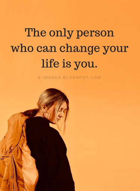 Change your Life Quotes The only person who can change your life is you. Only You Can Change Your Life Quotes, People Change Quotes, Change Your Life Quotes, Women Quote, Personal Development Quotes, Personal Growth Motivation, Happy Sunday Quotes, Falling In Love Quotes, Love Anniversary Quotes