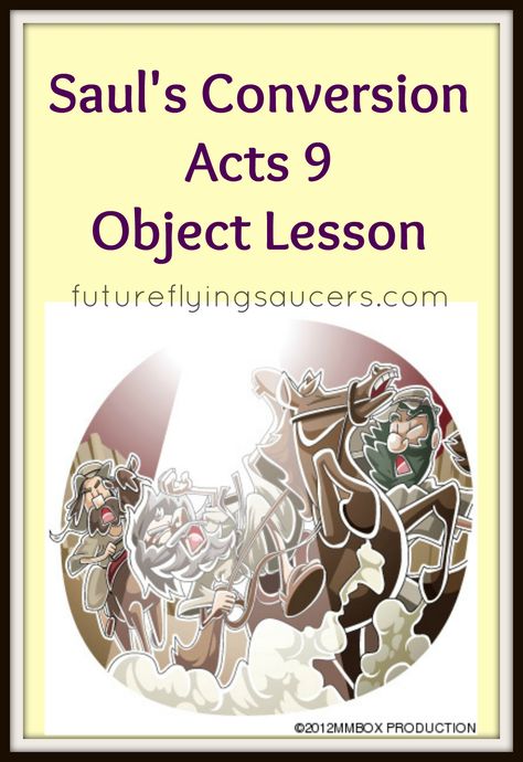 Saul's Conversion ~ Acts 9 Object Lesson Another FREE Bible Lesson from futureflyingsaucers.com ~ Saul was breathing murder for those of The Way. But an unexpected meeting changed his mind and heart. Saul To Paul, Bible Object Lessons For Kids, Construction Vbs, Awana Ideas, Acts Bible, Devotional Ideas, Acts 13, Acts 9, Gods Country