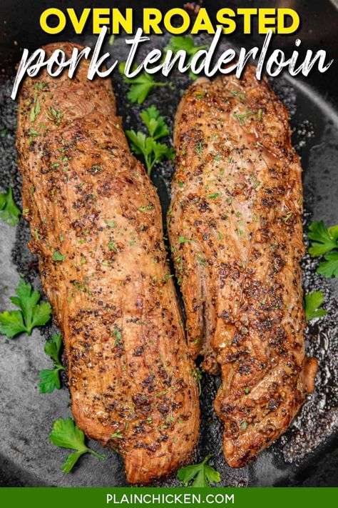 Oven Roasted Pork Tenderloin - Plain Chicken Oven Roasted Pork Tenderloin, Oven Roasted Pork, Easy Pork Tenderloin Recipes, Plain Chicken Recipe, Pork Tenderloin Oven, Roasted Pork Tenderloin Recipes, Montreal Steak Seasoning, Easy Pork Tenderloin, Pork Dinners