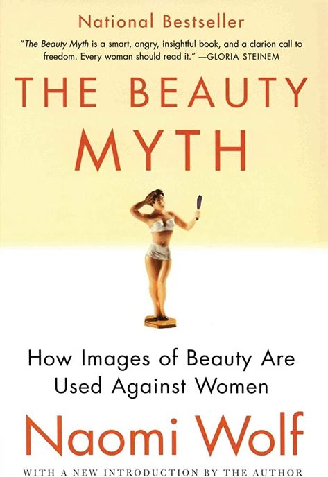 The Beauty Myth by Naomi Wolf about "How Images of Beauty are Used Against Women" The Beauty Myth, Germaine Greer, Beauty Myth, Female Books, Positive Books, Feminist Books, Social Control, Womens Movement, Chimamanda Ngozi Adichie