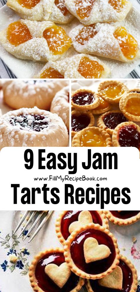 Jam Pastry Recipe, Queen Of Hearts Tarts Recipe, Queen Of Hearts Food Ideas, Easy Tart Recipes Simple, Queen Of Hearts Tarts, Tart Fillings Ideas, Jam Tarts Easy, Jam Tarts Recipe Simple, English Tarts