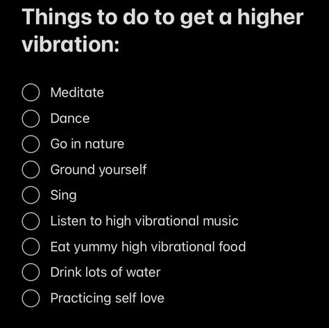 Things To Do To Raise Your Vibration, How To Higher Your Vibration, High Vibrational Activities, Raise Your Vibration Quotes, How To Raise Your Vibration, High Vibration Aesthetic, Higher Vibrational Energy, High Vibrations Aesthetic, Vibrations Quotes