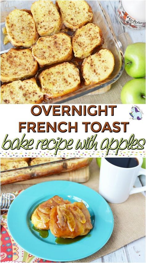 Apples Breakfast, Overnight French Toast Bake, Apple French Toast Bake, Recipe With Apples, Apple French Toast Casserole, French Toast Bake Overnight, Apple French Toast, French Toast Casserole Easy, Baked French Toast Casserole