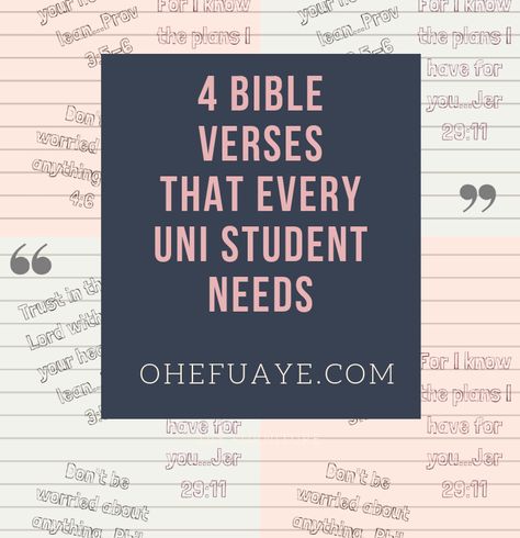 4 Bible Verses for every University Student - OhEfuaye Quotes For College Students, College Student Needs, College Resources, Encouraging Verses, Motivational Bible Verses, Exam Quotes, College Quotes, Inspirational Quotes For Students, Exam Motivation