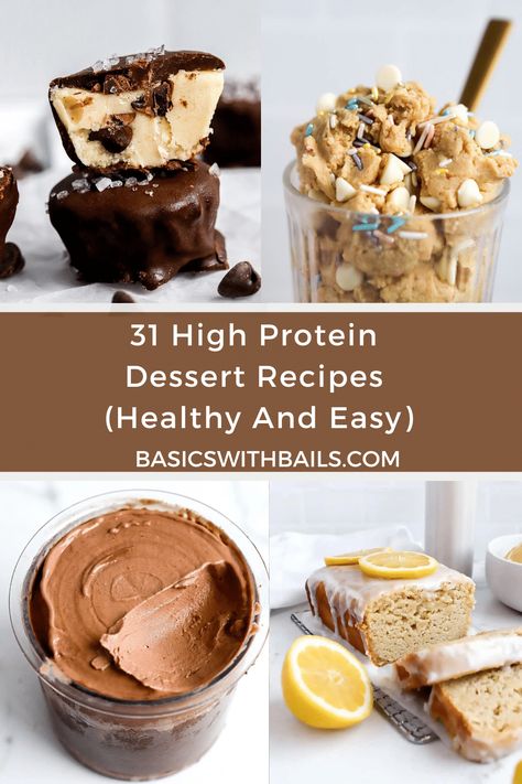 31 High Protein Dessert Recipes (Healthy And Easy) Healthy Protein Sweet Treats, Protein Dessert Ideas, Low Calorie Healthy Dessert Recipes, Nutritious Dessert Recipes, Dessert Recipes Protein, Meal Prep Dessert Healthy, Basics With Bails, High Protein Quick Dessert, Baked Goods Recipes Healthy