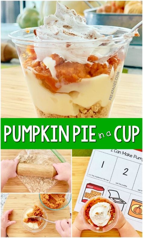 Pumpkin Pie Snacks, No Bake Mini Pumpkin Pie, Thanksgiving Food Activities Preschool, Mini Pumpkin Pie Cups, Thanksgiving Preschool Lesson Plans, Pumpkin Pie In A Cup For Kids, Food Theme Preschool Activities, Food And Flavors Theme Preschool, Thanksgiving Lesson Plans For Preschool