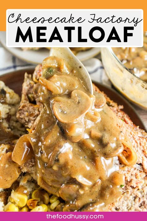 Cheesecake Factory Meatloaf Restaurant Meatloaf Recipes, Brown Gravy Meatloaf Recipes, Cheesecake Factory Meatloaf Recipe, Cheesecake Factory Meatloaf, Sauteed Onions And Mushrooms, Cheesecake Factory Copycat Recipes, Meatloaf With Gravy, Cajun Cream Sauce, Copycat Cheesecake Factory