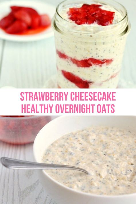 Overnight Oats Healthy Clean Eating, Strawberry Cheesecake Overnight Oats, Cheesecake Overnight Oats, Breakfast Strawberry, Overnight Oats Recipe Easy, Night Oats, Best Overnight Oats Recipe, Cravings Food, Healthy Overnight Oats