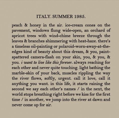 CEE FARDOE | Italy. Summer 1985. Does anyone else ever wonder about the world before they were in it, about what they places they love were like before… | Instagram Poems About Places, Italy Summer 1985, Poetic Love, Summer Poems, Instagram Italy, Marble Skin, Apricot Tree, Italy Summer, Camera Flash