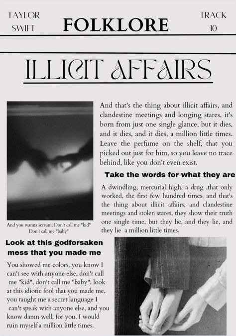 Illicit Affairs Tattoo, Illicit Affairs Taylor Swift Lyrics, Folklore Illicit Affairs, Illicit Affairs Lyrics, Illicit Affairs Aesthetic, Taylor Swift Illicit Affairs, Taylor Swift Newspaper, Illicit Affairs Taylor Swift, Taylor Swift Lyrics Folklore