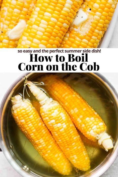 Corn With Mayo, How To Boil Corn, Boiled Corn On The Cob, Boil Corn On The Cob, Corn Burger, Boiled Corn, Mexican Street Corn Salad, White Corn, Summer Side Dishes