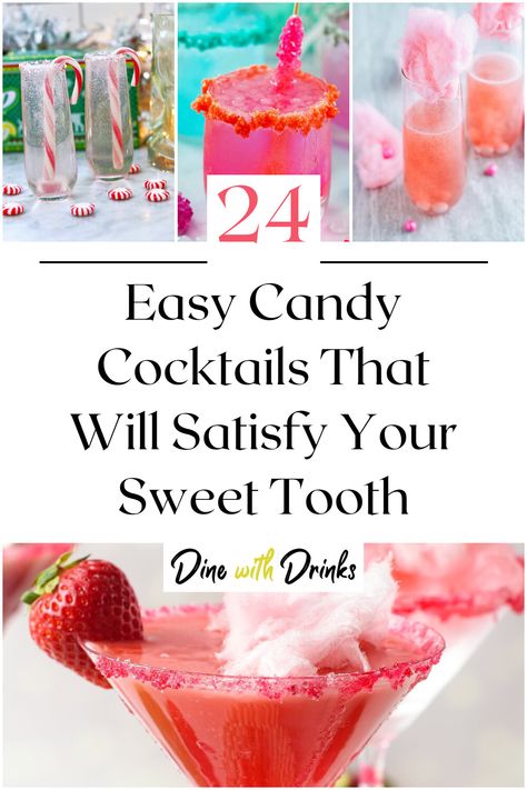 Collage of 4 easy candy cocktails. Candy Themed Cocktails, Candy Cocktail Recipes, Candy Alcohol Drinks, Mixology Recipes, Creative Drinks, Smoked Cocktails, Easy Alcoholic Drinks, Easy Candy, Candy Cocktails