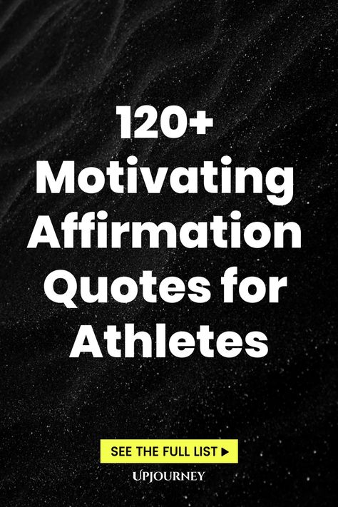 120+ Motivating Affirmation Quotes for Athletes Athlete Affirmations, Quotes By Athletes, Quotes For Athletes, Work Etiquette, Psychology Terms, Relationship Quizzes, Happiness Journal, Friendship And Dating, Life Questions