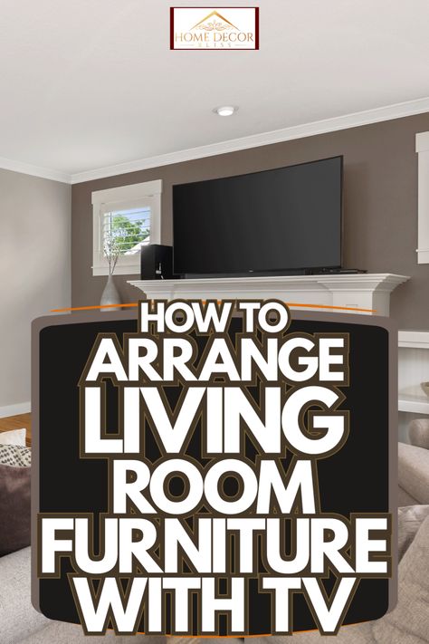 How To Arrange Living Room Furniture With TV Tv Room Layout, How To Arrange Living Room, Arrange Living Room Furniture, Long Living Room Layout, Rectangle Living Room, Long Narrow Living Room, Family Room Layout, Fireplaces Layout, Furniture Placement Living Room