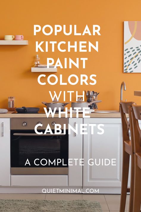 Popular Kitchen Paint Colors with White Cabinets - Quiet Minimal Kitchen Wall Colors For White Cabinets, Best Kitchen Paint Colors With White Cabinets, Wall Color White Cabinets, Neutral Kitchen Paint Colors With White Cabinets, White Cabinets Colored Walls, Kitchen Wall Color White Cabinets, Kitchen Wall Paint With White Cabinets, Wall Color White Kitchen Cabinets, Small Kitchen Ideas Paint