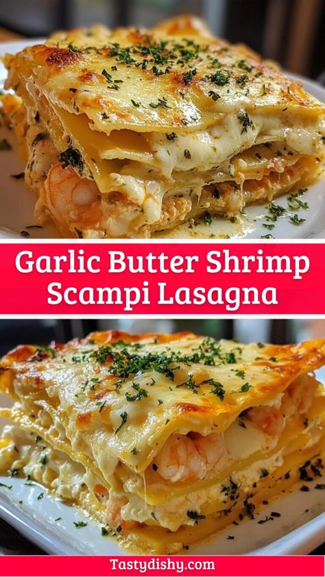 Garlic Butter Shrimp Scampi Lasagna – A Delicious Twist! - Delicious Recipes - Easy Cooking Ideas and Tasty Dishes Family Shrimp Dinner Ideas, Shrimp Pasta Ideas For Dinner, Garlic Butter Shrimp Lasagna, Easy Shrimp Scampi Pasta, Quick Week Night Dinner Ideas, Garlic Butter Shrimp Scampi Lasagna, Shrimp Scampi Lasagna, Scampi Butter Recipe, Baked Shrimp Casserole