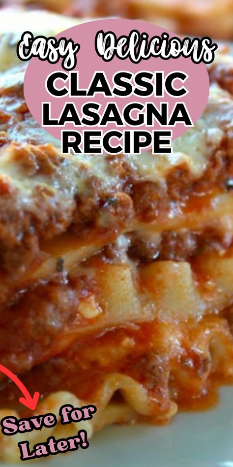 CLASSIC LASAGNA RECIPE Meat Lasagna Recipe With Ricotta, Pasta Meat Sauce, Spinach And Ricotta Lasagna, Best Homemade Spaghetti Sauce, Making Lasagna, Classic Lasagna Recipe, Lasagna Recipe With Ricotta, Best Lasagna Recipe, Meat Lasagna